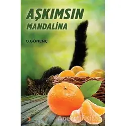Aşkımsın Mandalina - Oral Gönenç - Cinius Yayınları