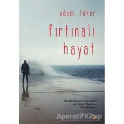 Fırtınalı Hayat - Adem Toker - Cinius Yayınları