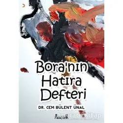 Bora’nın Hatıra Defteri - Cem Bülent Ünal - Cinius Yayınları