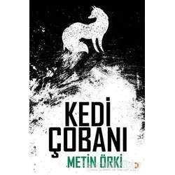 Kedi Çobanı - Metin Örki - Cinius Yayınları