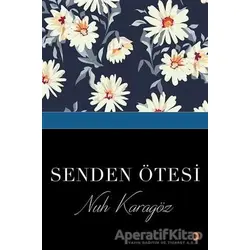 Senden Ötesi - Nuh Karagöz - Cinius Yayınları