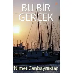 Bu Bir Gerçek - Nimet Canbayraktar - Cinius Yayınları