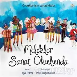 Melekler Sanat Okulunda - Pınar Bingül Göksun - Cinius Yayınları