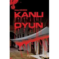 Kanlı Oyun - Hamza Kızılırmak - Cinius Yayınları
