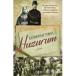 Huzurum - İlknur İnsaf Turan - Cinius Yayınları