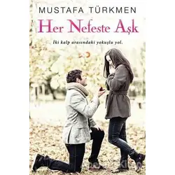 Her Nefeste Aşk - Mustafa Türkmen - Cinius Yayınları