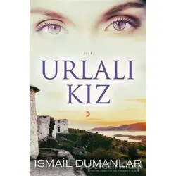 Urlalı Kız - İsmail Dumanlar - Cinius Yayınları