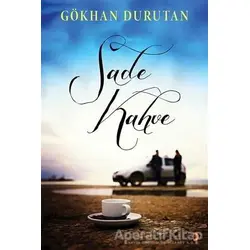 Sade Kahve - Gökhan Durutan - Cinius Yayınları