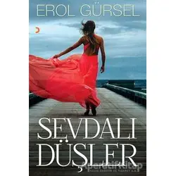 Sevdalı Düşler - Erol Gürsel - Cinius Yayınları