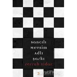 Sancılı Mevsim Adlı Şarkı - Ferruh Sidar - Cinius Yayınları