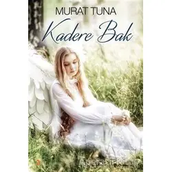 Kadere Bak - Murat Tuna - Cinius Yayınları