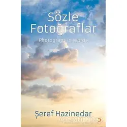 Sözle Fotoğraflar - Şeref Hazinedar - Cinius Yayınları