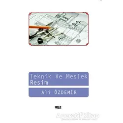 Teknik ve Meslek Resim - Ali Özdemir - Gece Kitaplığı