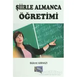 Şiirle Almanca Öğretimi - Bülent Kırmızı - Gece Kitaplığı