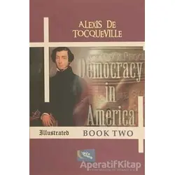 Democracy in America - Book Two - Alexis de Tocqueville - Gece Kitaplığı