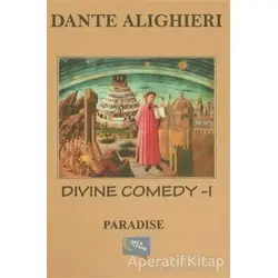 Divine Comedy - 1 : Paradise - Dante Alighieri - Gece Kitaplığı