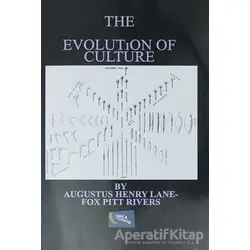 The Evolution of Culture - Augustus Henry Lane - Gece Kitaplığı