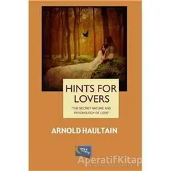 Hints For Lovers - Arnold Haultain - Gece Kitaplığı