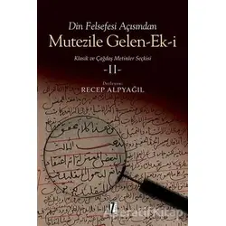 Din Felsefesi Açısından Mutezile Gelen-Ek-i 2 - Recep Alpyağıl - İz Yayıncılık