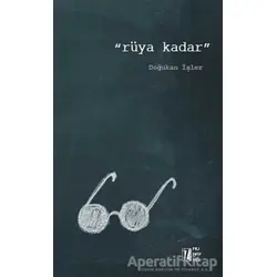 Rüya Kadar - Doğukan İşler - İz Yayıncılık