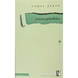 Yazının Gizledikleri - Cemal Şakar - İz Yayıncılık