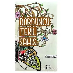 Dördüncü Tekil Şahıs - Güray Süngü - İz Yayıncılık