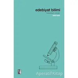 Edebiyat Bilimi - Hilmi Uçan - İz Yayıncılık