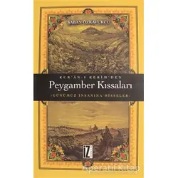 Kuran-ı Kerimden Peygamber Kıssaları - Şaban Özkavukcu - İz Yayıncılık