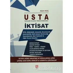 Usta İktisat Konu Anlatımı ve Çözümlü Çıkmış Sorular - Adem Kılıç - Ekin Basım Yayın