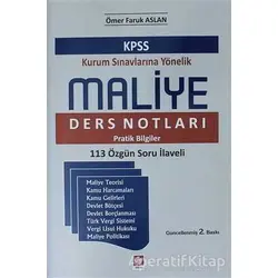 KPSS Kurum Sınavlarına Yönelik Maliye Ders Notları - Ömer Faruk Aslan - Ekin Basım Yayın