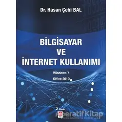 Bilgisayar ve İntenet Kullanımı - Hasan Çebi Bal - Ekin Basım Yayın - Akademik Kitaplar