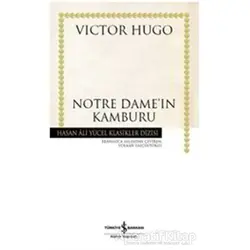 Notre Dameın Kamburu - Victor Hugo - İş Bankası Kültür Yayınları