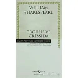 Troilus ve Cressida (Shakespeare) - William Shakespeare - İş Bankası Kültür Yayınları