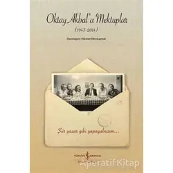 Oktay Akbala Mektuplar (1943-2014) - Kolektif - İş Bankası Kültür Yayınları