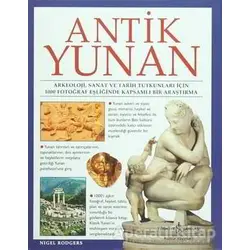 Antik Yunan - Nigel Rodgers - İş Bankası Kültür Yayınları