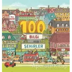 100 Bilgi Şehirler - Kolektif - İş Bankası Kültür Yayınları