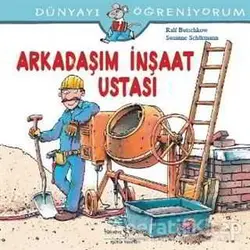 Arkadaşım İnşaat Ustası - Ralf Butschkow - İş Bankası Kültür Yayınları