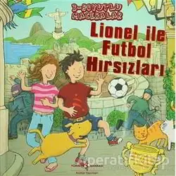 Lionel ile Futbol Hırsızları - Dereen Taylor - İş Bankası Kültür Yayınları