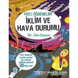 Hızlı Öğrenelim - İklim ve Hava Durumu - Jen Green - İş Bankası Kültür Yayınları