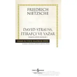 David Strauss, İtirafçı ve Yazar - Zamana Aykırı Bakışlar 1