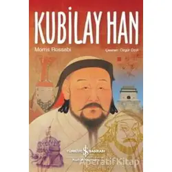 Kubilay Han - Morris Rossabi - İş Bankası Kültür Yayınları
