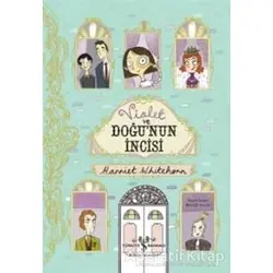 Violet ve Doğunun İncisi - Harriet Whitehorn - İş Bankası Kültür Yayınları