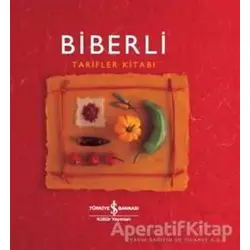 Biberli Tarifler Kitabı - Helen Sudell - İş Bankası Kültür Yayınları
