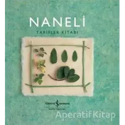 Naneli Tarifler Kitabı - Helen Sudell - İş Bankası Kültür Yayınları