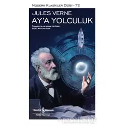 Aya Yolculuk - Jules Verne - İş Bankası Kültür Yayınları