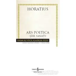 Ars Poetica - Şiir Sanatı - Horatius - İş Bankası Kültür Yayınları