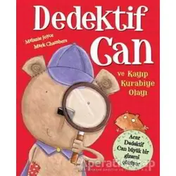 Dedektif Can ve Kayıp Kurabiye Olayı - Melanie Joyce - İş Bankası Kültür Yayınları