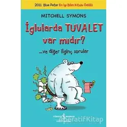 İglularda Tuvalet Var mıdır? - Mitchell Symons - İş Bankası Kültür Yayınları
