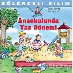 Anaokulunda Yaz Dönemi - Sandra Ladwig - İş Bankası Kültür Yayınları