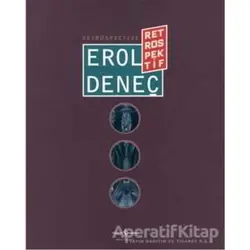 Erol Deneç - Retrospektif / Retrospective - Kolektif - İş Bankası Kültür Yayınları
